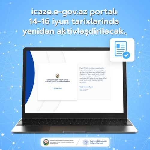 icaze.e-gov.az portalı 14-16 iyun tarixlərində yenidən aktivləşdiriləcək